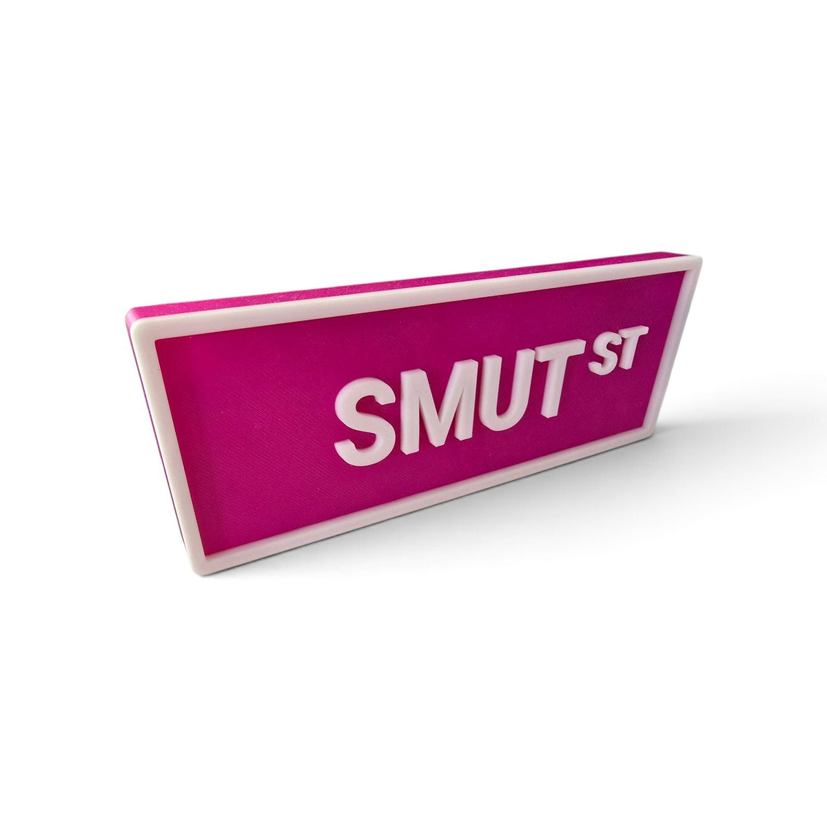 Smut St 3D Printed Sign